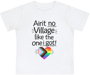 “ain’t no village like the one i got” baby jersey t-shirt