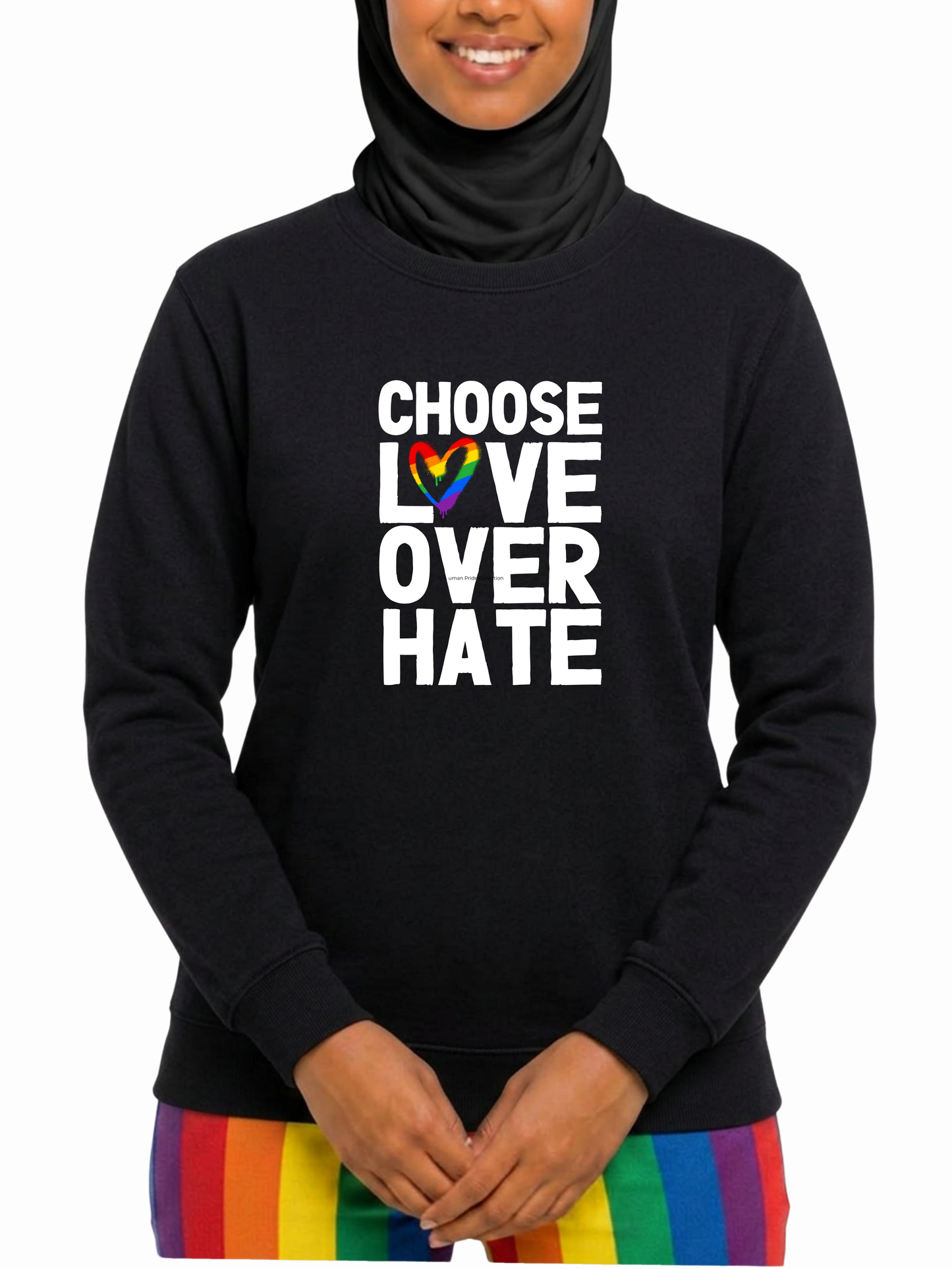 choose love over hate unisex sweatshirt – love collection