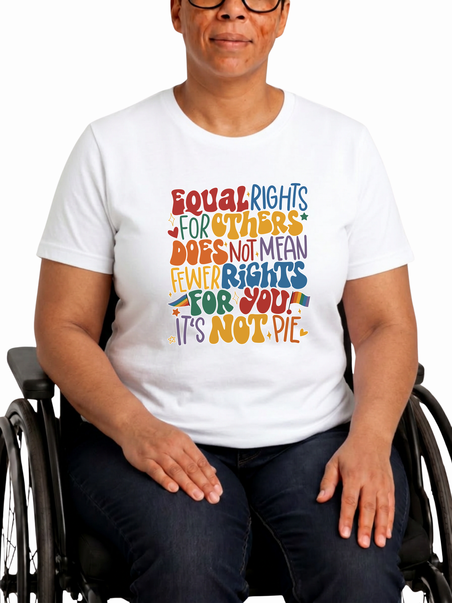 equal rights are not pie t-shirt – the power collection