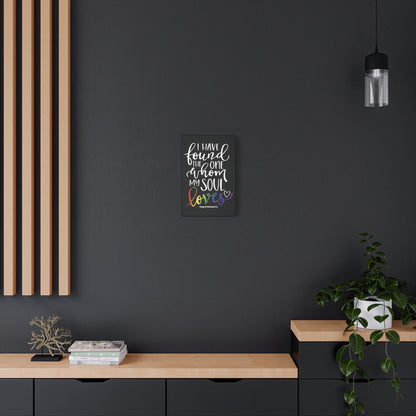 My Soul Loves | Song of Solomon 8:4 | LGBTQ Christian Pride Canvas Wall Art