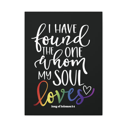 My Soul Loves | Song of Solomon 8:4 | LGBTQ Christian Pride Canvas Wall Art
