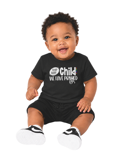 “For This Child We Have Prayed” Baby Jersey T-Shirt