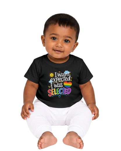 “I Wasn’t Expected; I Was Selected” Baby Jersey T-Shirt