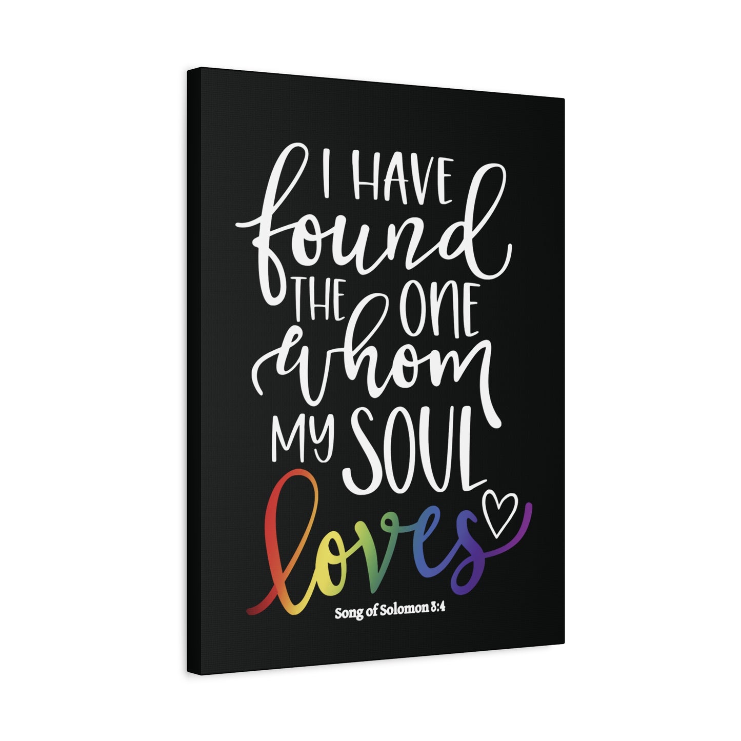 my soul loves | song of solomon 8:4 | lgbtq christian pride canvas wall art