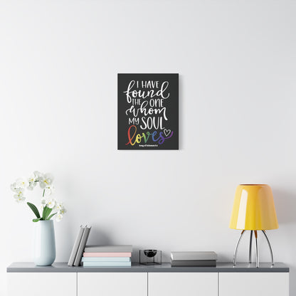 My Soul Loves | Song of Solomon 8:4 | LGBTQ Christian Pride Canvas Wall Art