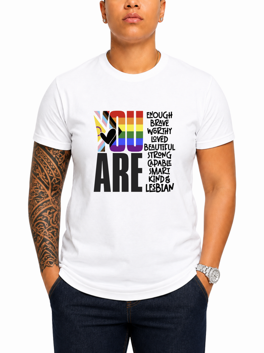 You Are (Lesbian) Unisex T-Shirt – Human Pride Collection