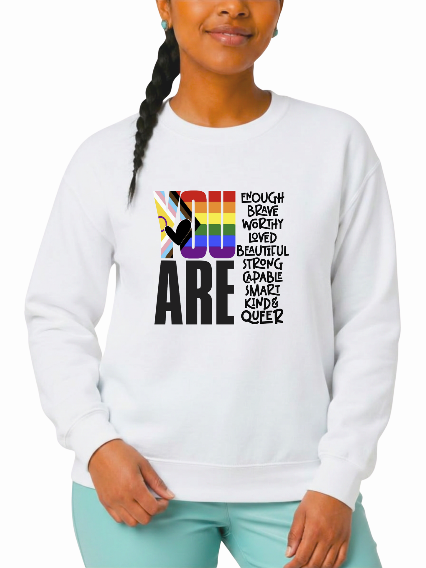 you are (queer) unisex sweatshirt – human pride collection