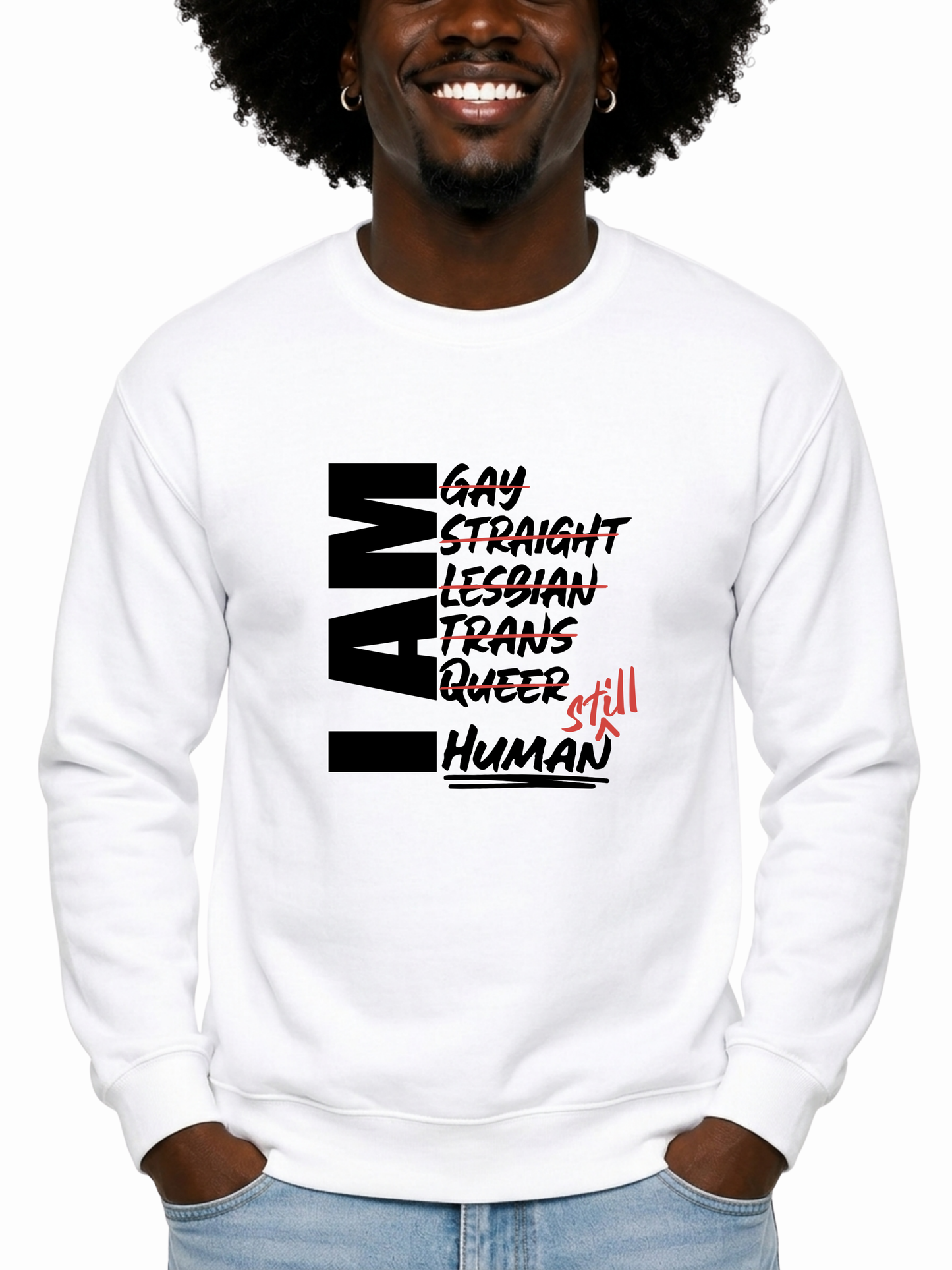 i am still human unisex sweatshirt – human pride collection