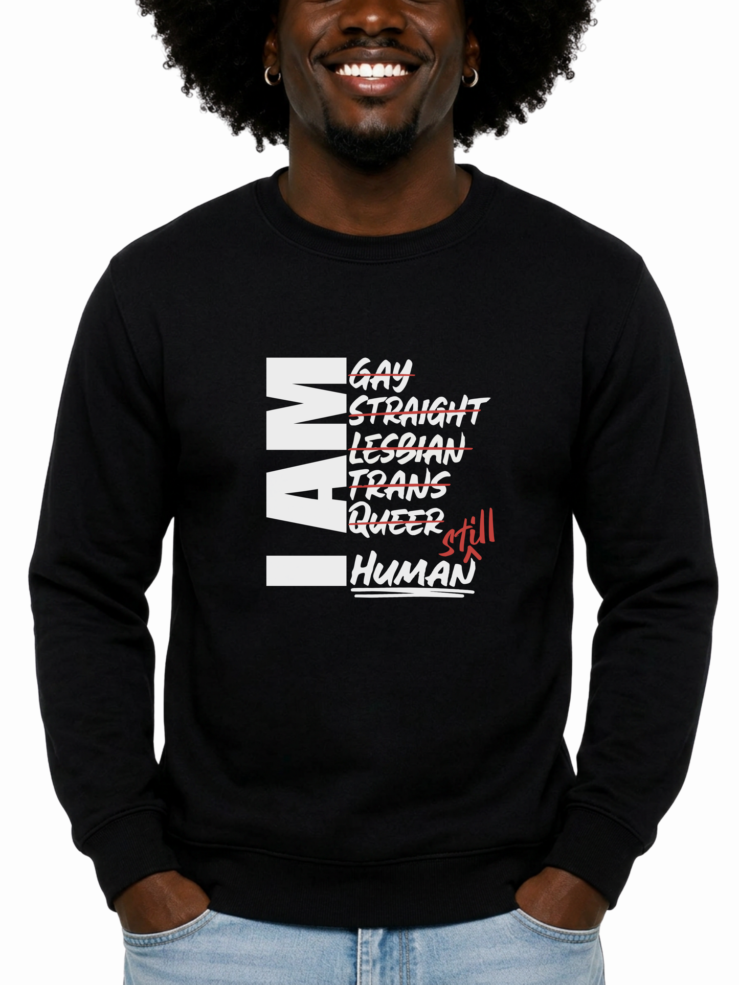 i am still human unisex sweatshirt – human pride collection