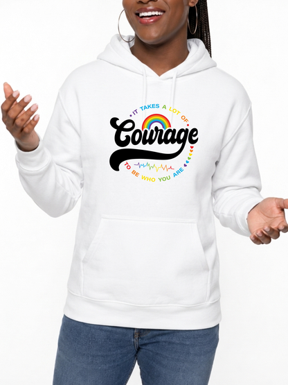 It Takes Courage Unisex Hoodie – Love Collection