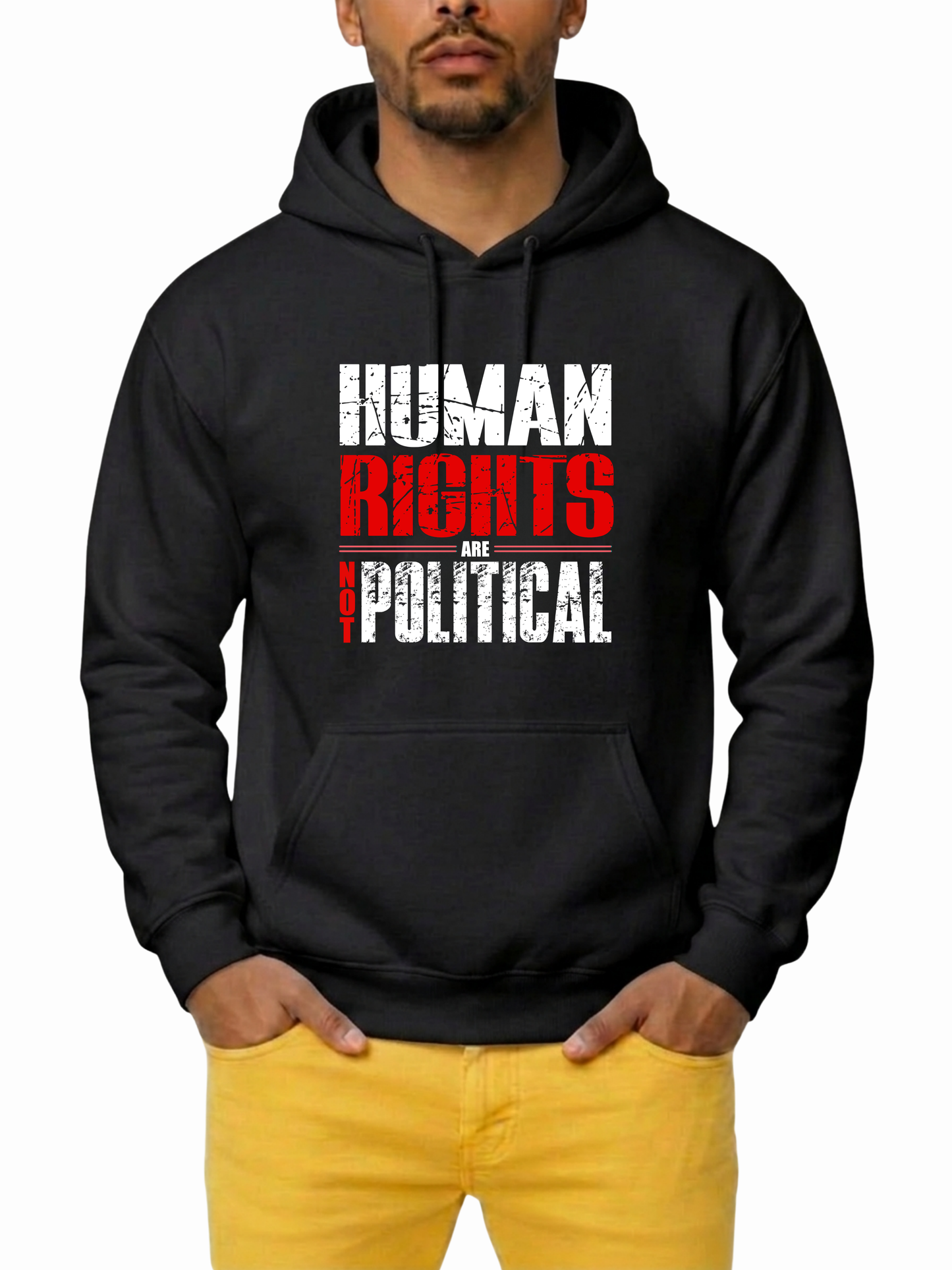 human rights are not political unisex hoodie – the power collection