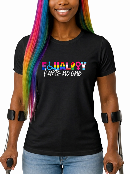 Equality Hurts No One Unisex T-Shirt – The Power Collection