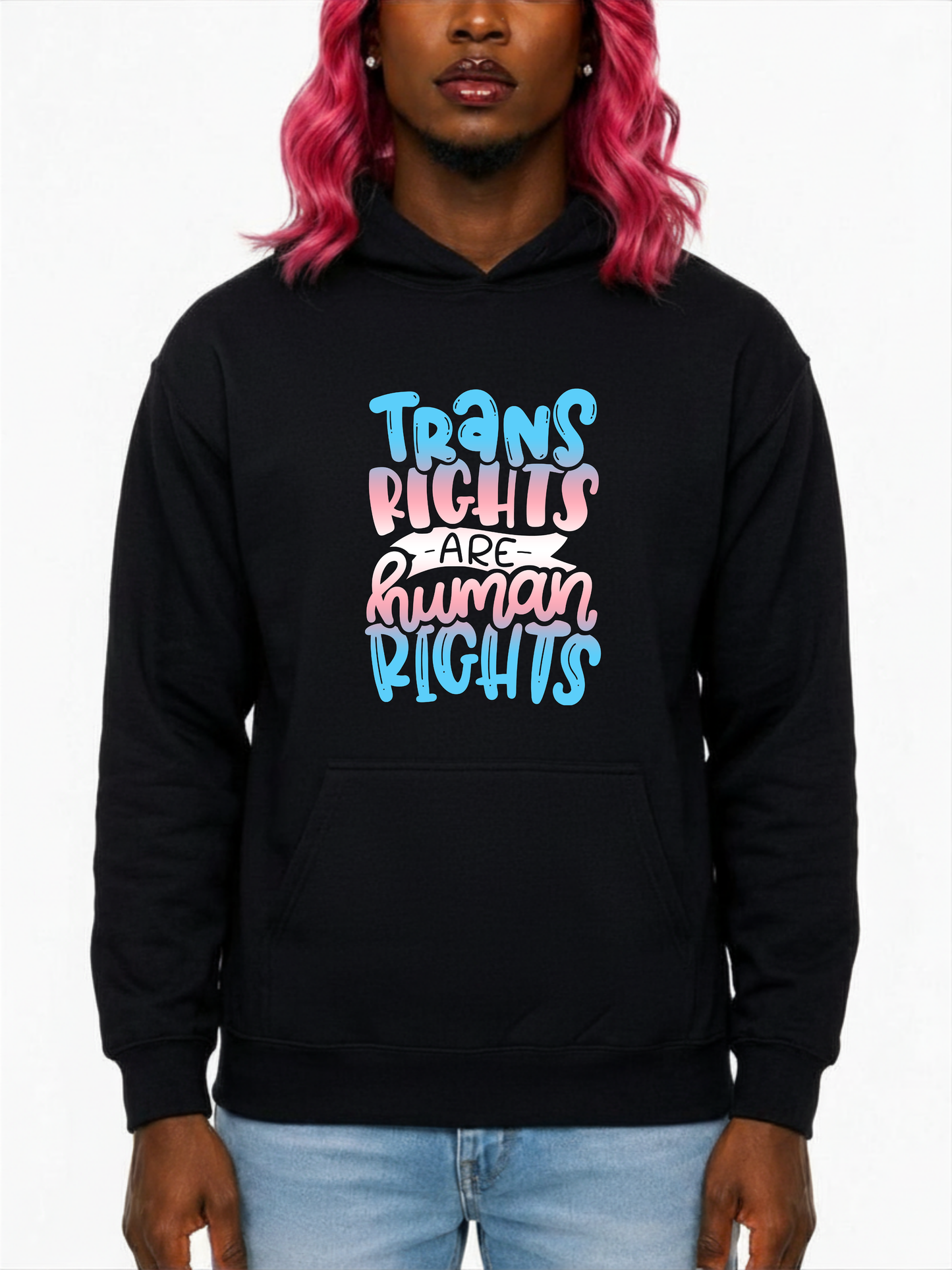 trans rights are human rights unisex hoodie – the power collection