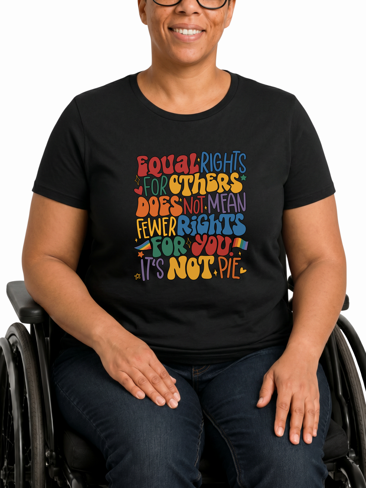 equal rights are not pie t-shirt – the power collection